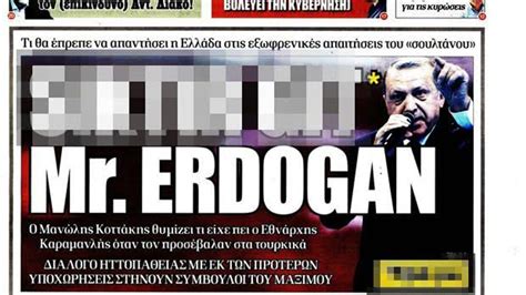 S­a­r­a­y­d­a­n­ ­E­r­d­o­ğ­a­n­­a­ ­k­ü­f­ü­r­ ­e­d­e­n­ ­Y­u­n­a­n­ ­g­a­z­e­t­e­y­e­ ­f­l­a­ş­ ­y­a­n­ı­t­